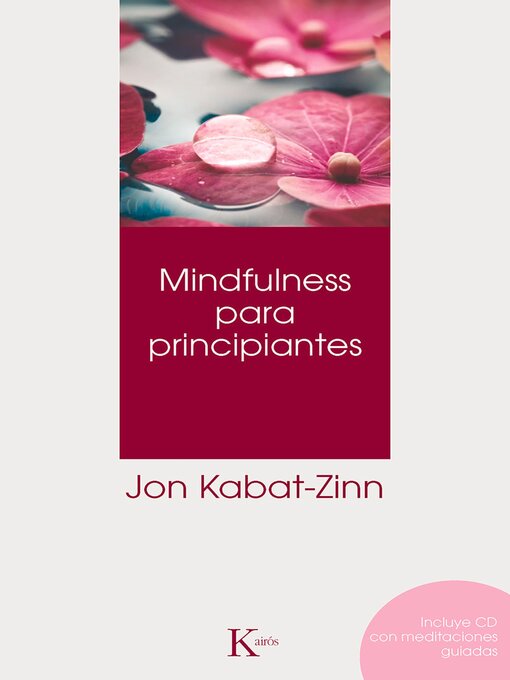 Title details for Mindfulness para principiantes by Jon Kabat-Zinn - Available